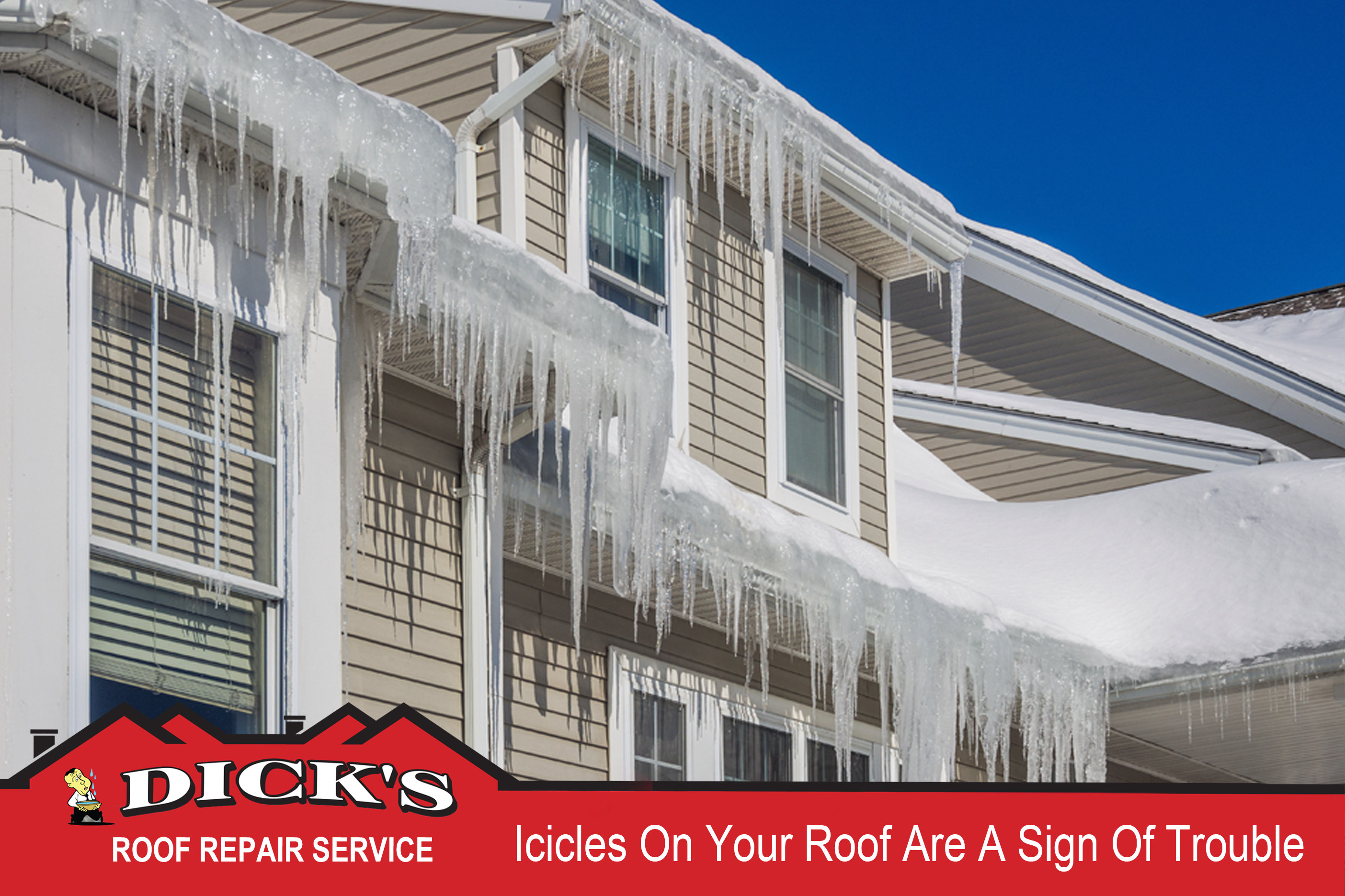 Icicles on roofs cause damage
