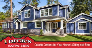 Colorful siding | Dick's Roofing